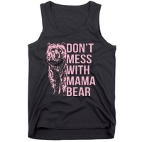 DonT Mess With Mama Bear Tank Top