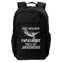 Don't Mess With Papasaurus Jurasskicked Backpack