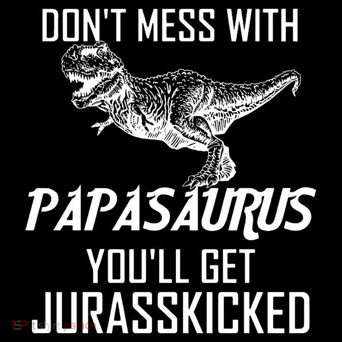 Don't Mess With Papasaurus Jurasskicked Bucket Hat