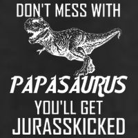 Don't Mess With Papasaurus Jurasskicked Microfiber Hand Towel