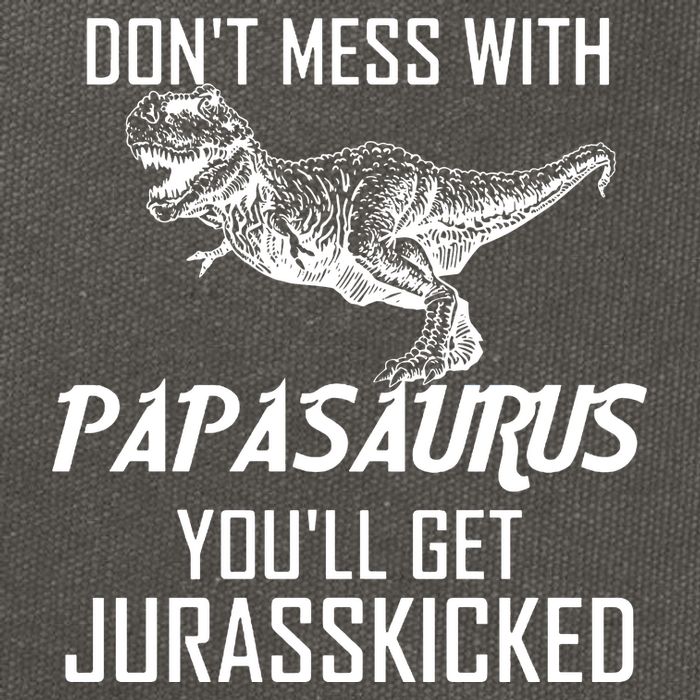 Don't Mess With Papasaurus Jurasskicked Cotton Canvas Backpack