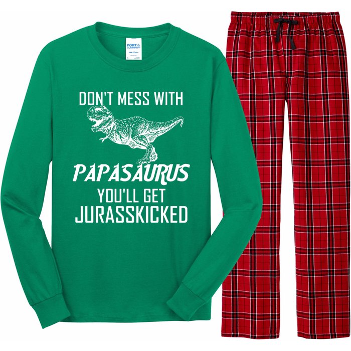 Don't Mess With Papasaurus Jurasskicked Long Sleeve Pajama Set