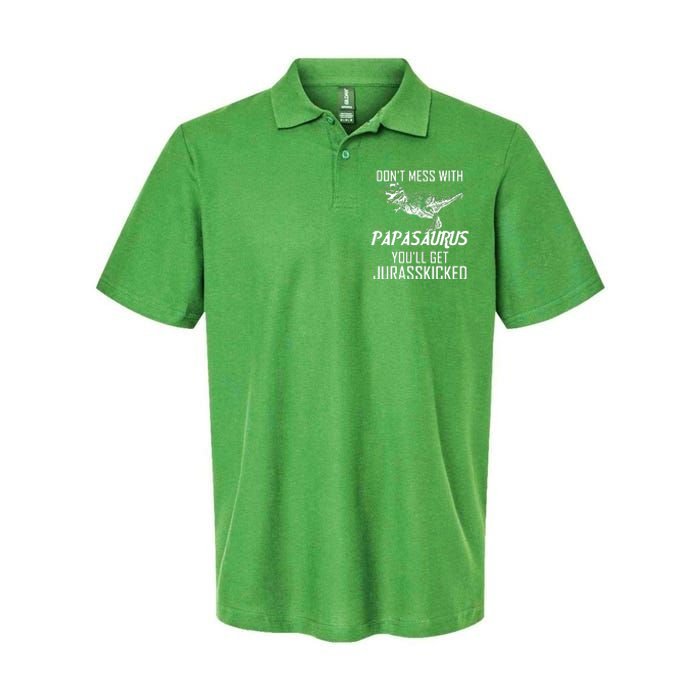 Don't Mess With Papasaurus Jurasskicked Softstyle Adult Sport Polo