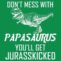 Don't Mess With Papasaurus Jurasskicked Baby Bodysuit