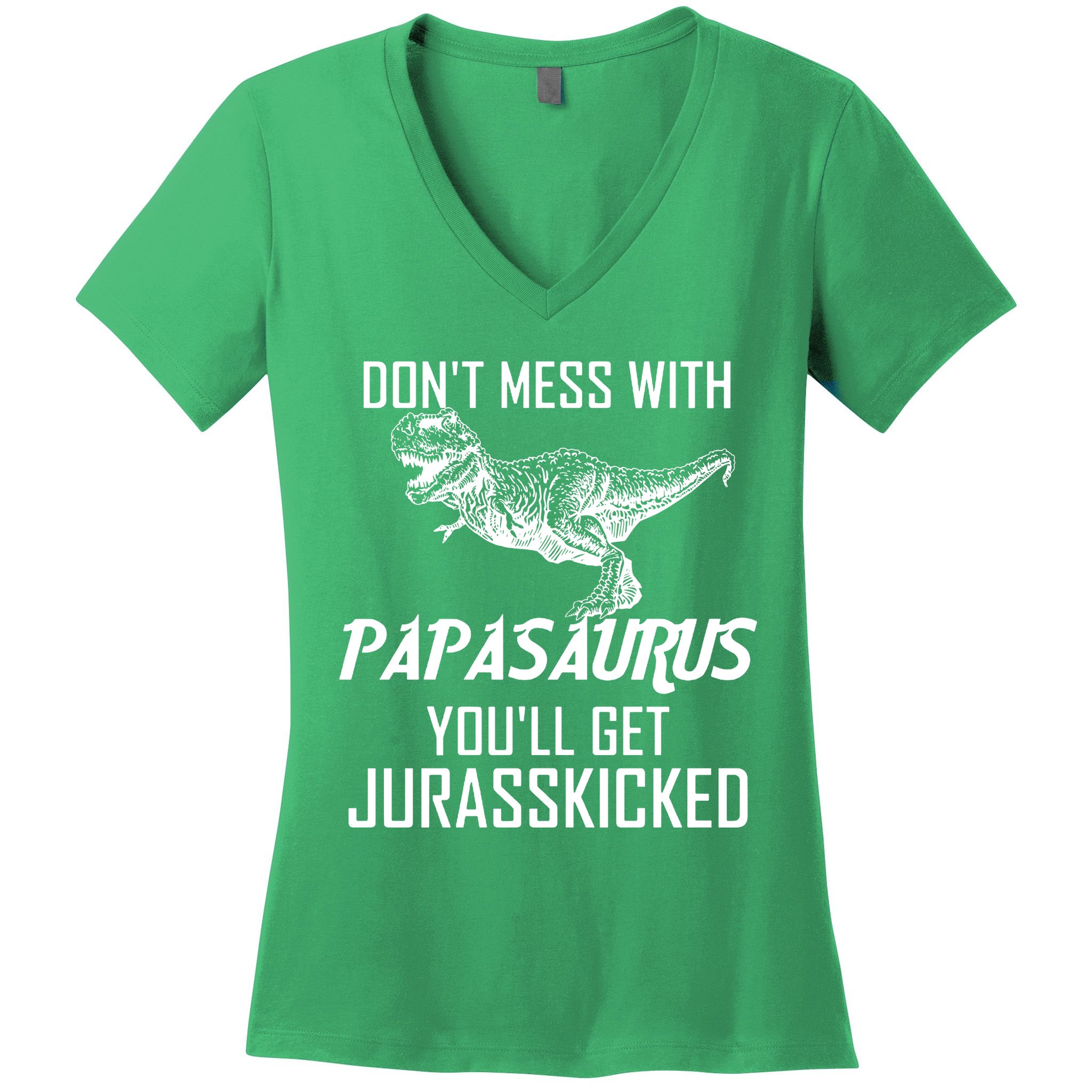 Don't Mess With Papasaurus Jurasskicked Women's V-Neck T-Shirt