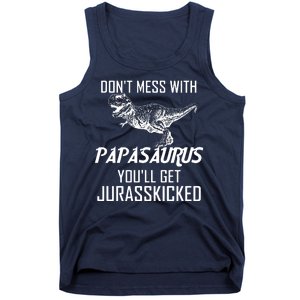 Don't Mess With Papasaurus Jurasskicked Tank Top