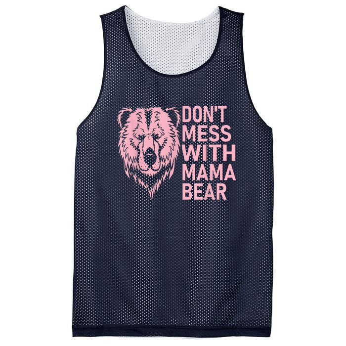 Dont Mess With Mama Bear Mothers Day Mesh Reversible Basketball Jersey Tank