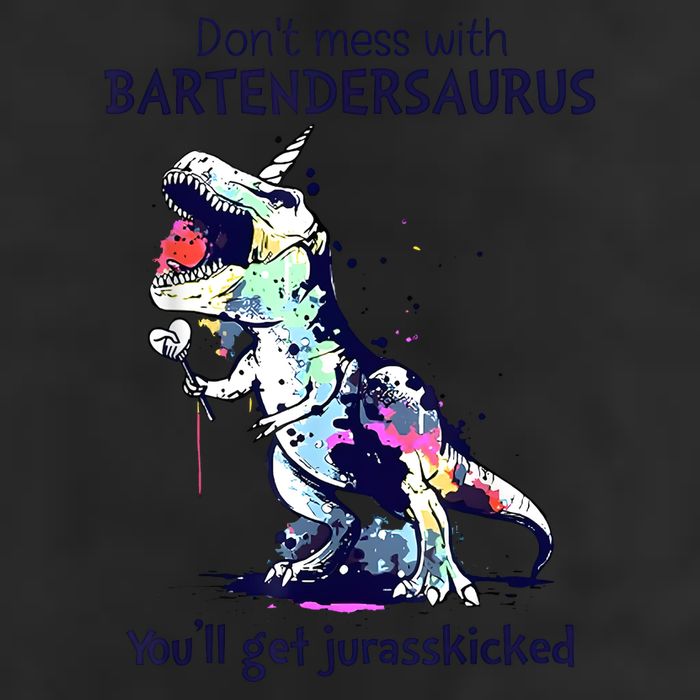 Don’T Mess With Bartendersaurus You’Ll Get Jurasskicked 25L Jumbo Tote