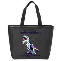 Don’T Mess With Bartendersaurus You’Ll Get Jurasskicked Zip Tote Bag