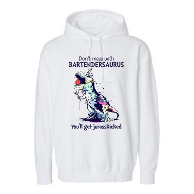Don’T Mess With Bartendersaurus You’Ll Get Jurasskicked Garment-Dyed Fleece Hoodie