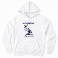 Don’T Mess With Bartendersaurus You’Ll Get Jurasskicked Hoodie