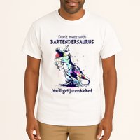Don’T Mess With Bartendersaurus You’Ll Get Jurasskicked Tall T-Shirt