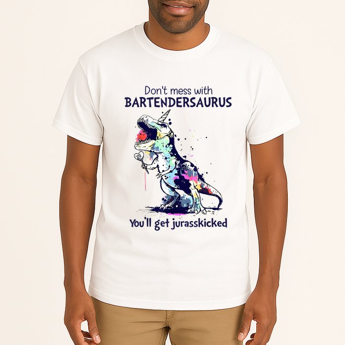 Don’T Mess With Bartendersaurus You’Ll Get Jurasskicked Tall T-Shirt
