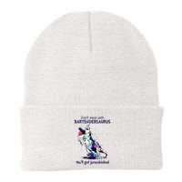 Don’T Mess With Bartendersaurus You’Ll Get Jurasskicked Beanie