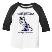Don’T Mess With Bartendersaurus You’Ll Get Jurasskicked Toddler Fine Jersey T-Shirt