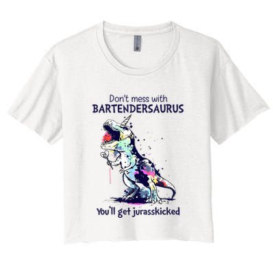Don’T Mess With Bartendersaurus You’Ll Get Jurasskicked Crop Top