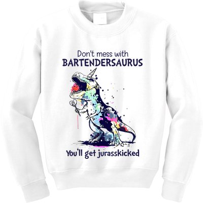 Don’T Mess With Bartendersaurus You’Ll Get Jurasskicked Kids Sweatshirt