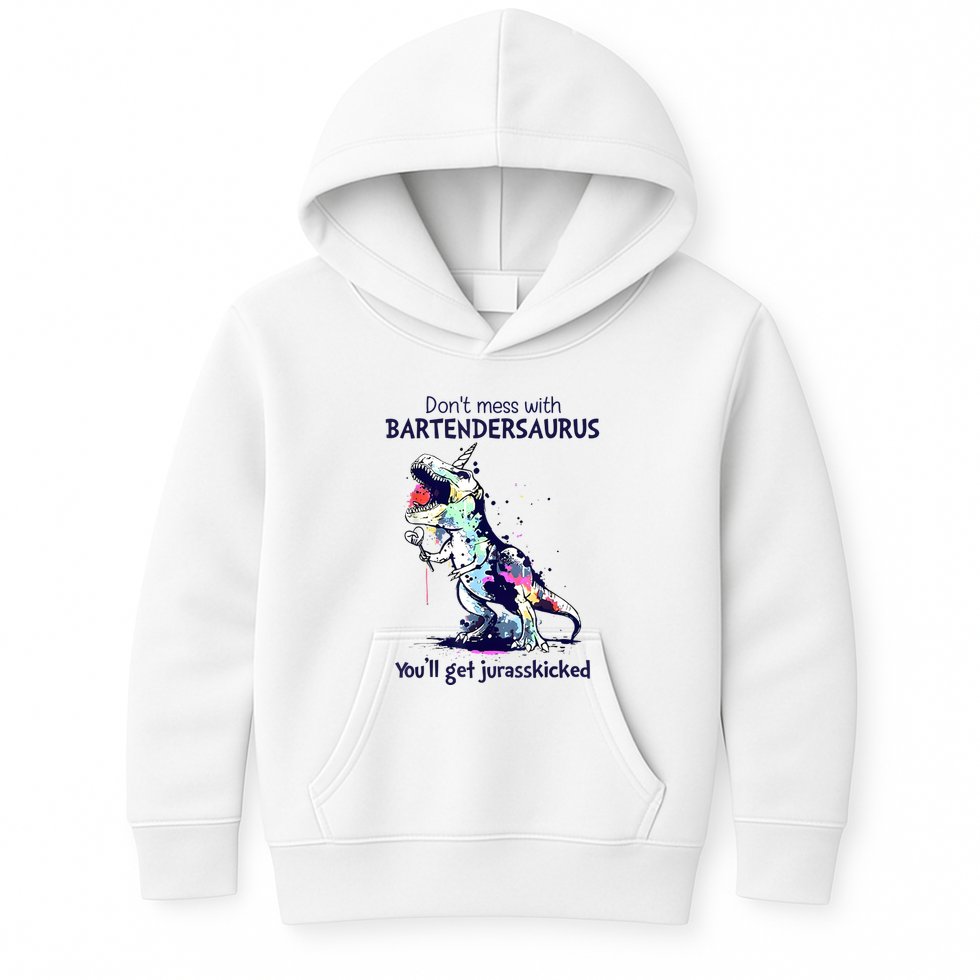 Don’T Mess With Bartendersaurus You’Ll Get Jurasskicked Kids Hoodie