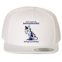 Don’T Mess With Bartendersaurus You’Ll Get Jurasskicked Wool Snapback Cap