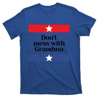 Don't Mess With Grandma Texas Mom Grandmother Gift T-Shirt