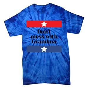 Don't Mess With Grandma Texas Mom Grandmother Gift Tie-Dye T-Shirt