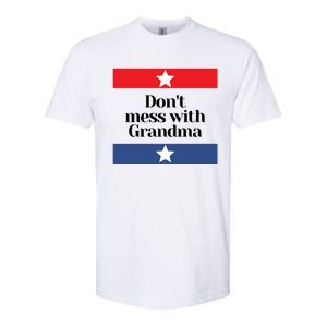 Don't Mess With Grandma Texas Mom Grandmother Gift Softstyle CVC T-Shirt