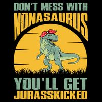 Don't Mess With Nonasaurus You'll Get Jurasskicked Mother's Day Youth Performance Sprint T-Shirt