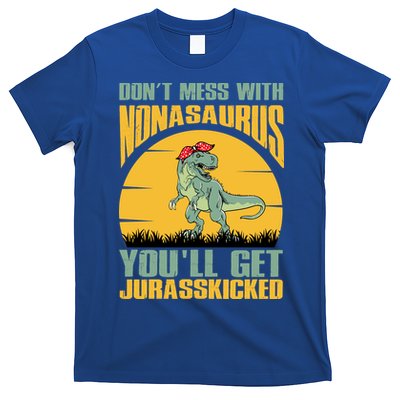 Don't Mess With Nonasaurus You'll Get Jurasskicked Mother's Day T-Shirt