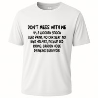 Don’T Mess With Me I’M Wooden Spoon Lead Paint No Car Seat Cooling Performance Crew T-Shirt