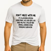 Don’T Mess With Me I’M Wooden Spoon Lead Paint No Car Seat Cooling Performance Crew T-Shirt