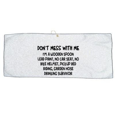 Don’T Mess With Me I’M Wooden Spoon Lead Paint No Car Seat Large Microfiber Waffle Golf Towel