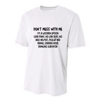 Don’T Mess With Me I’M Wooden Spoon Lead Paint No Car Seat Youth Performance Sprint T-Shirt