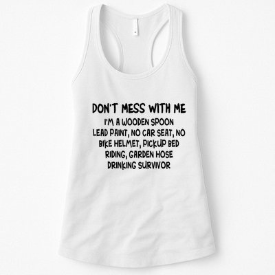 Don’T Mess With Me I’M Wooden Spoon Lead Paint No Car Seat Womens Tank Top