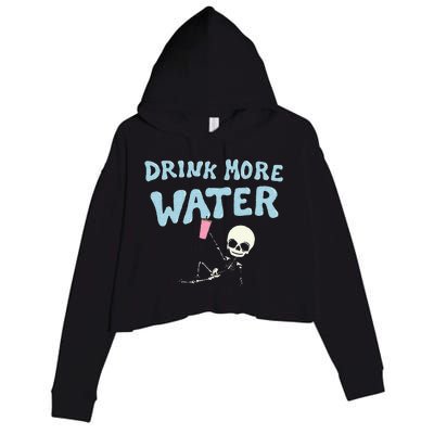 Drink More Water Funny Skeleton Crop Fleece Hoodie