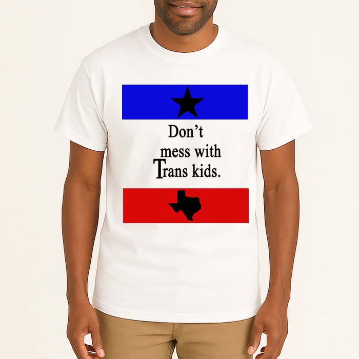 Don't Mess With Trans Kids Texas Protect Trans Kids Tall T-Shirt