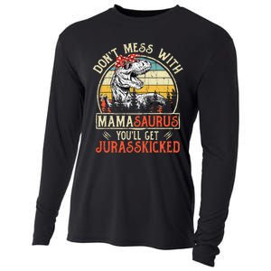 DonT Mess With Mamasaurus YouLl Get Jurasskicked Mama Cooling Performance Long Sleeve Crew