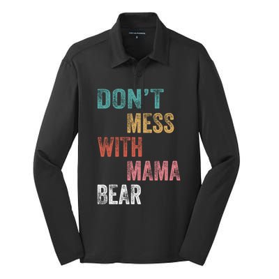 Don't Mess With Mama Bear Gift Silk Touch Performance Long Sleeve Polo