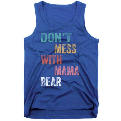 Don't Mess With Mama Bear Gift Tank Top