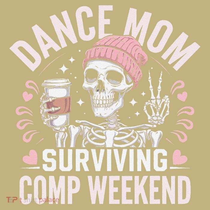 Dance Mom Weekends Coffee And Dance Comps T-Shirt