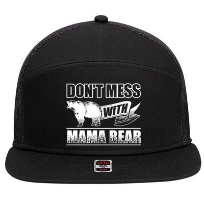 Don't Mess With Mama Bear Camping Gift Camper Gift 7 Panel Mesh Trucker Snapback Hat