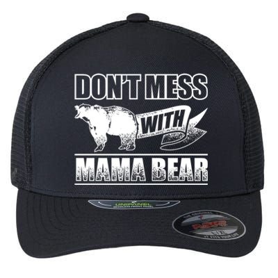 Don't Mess With Mama Bear Camping Gift Camper Gift Flexfit Unipanel Trucker Cap