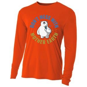 Dont Mess With Mother Earth Cute Gift Cooling Performance Long Sleeve Crew