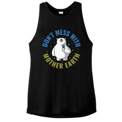 Dont Mess With Mother Earth Cute Gift Ladies PosiCharge Tri-Blend Wicking Tank