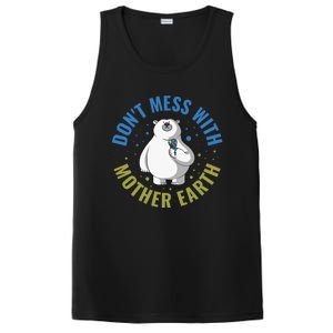 Dont Mess With Mother Earth Cute Gift PosiCharge Competitor Tank