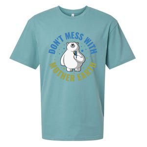 Dont Mess With Mother Earth Cute Gift Sueded Cloud Jersey T-Shirt