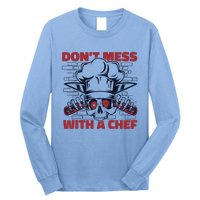 Dont Mess With A Chef Chef De Cuisine Sous Chef Cook Chef Gift Long Sleeve Shirt