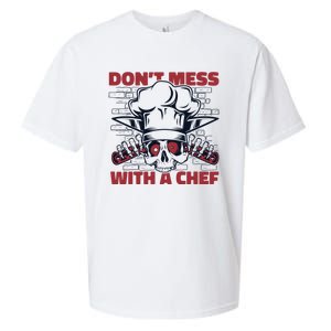 Dont Mess With A Chef Chef De Cuisine Sous Chef Cook Chef Gift Sueded Cloud Jersey T-Shirt