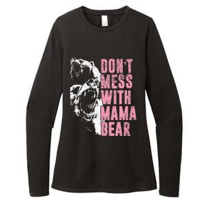 Don't Mess With Mama Bear Funny Mama Bear Womens CVC Long Sleeve Shirt