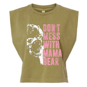 Don't Mess With Mama Bear Funny Mama Bear Garment-Dyed Women's Muscle Tee