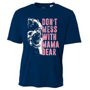 Don't Mess With Mama Bear Funny Mama Bear Cooling Performance Crew T-Shirt